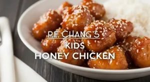 P.F. Chang’s Kids Honey Chicken