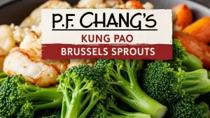 P.F. Chang’s Kung Pao Brussels Sprouts