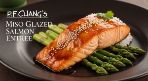 PF Chang's Miso Glazed Salmon